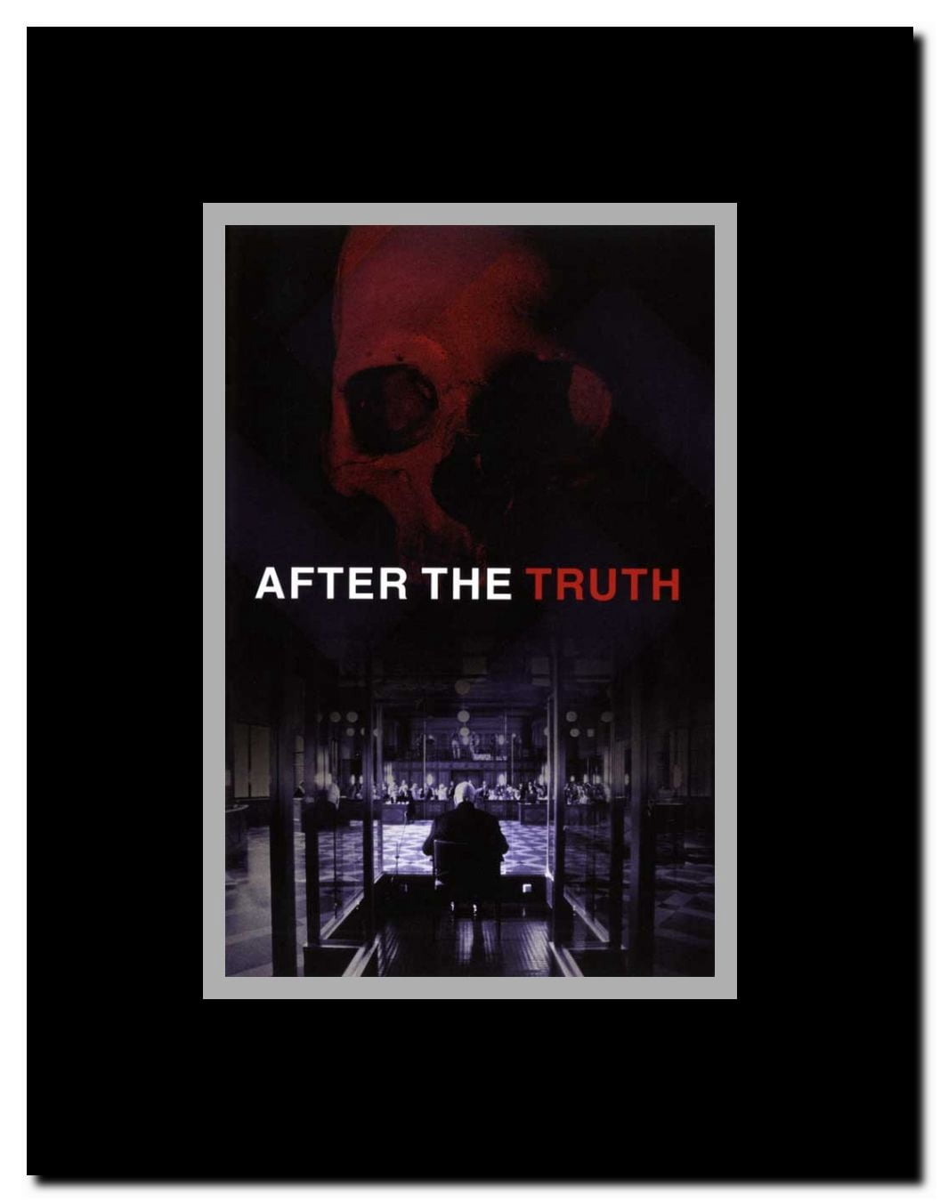After the Truth Framed Movie Poster