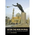 thumbnail image 1 of After the War in Iraq: Defining the New Strategic Iraq, (Paperback), 1 of 1