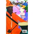 thumbnail image 1 of Afterall: Afterall : Spring/Summer 2017, Volume 43 (Paperback), 1 of 1