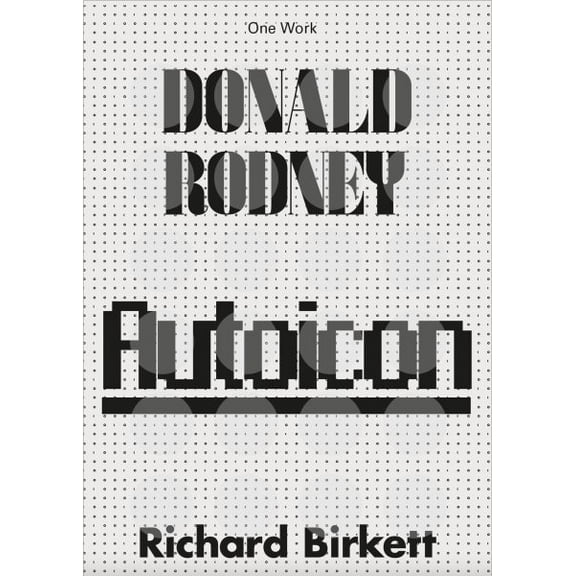 Pre-Owned Afterall Books / One Work: Donald Rodney: Autoicon (Paperback)