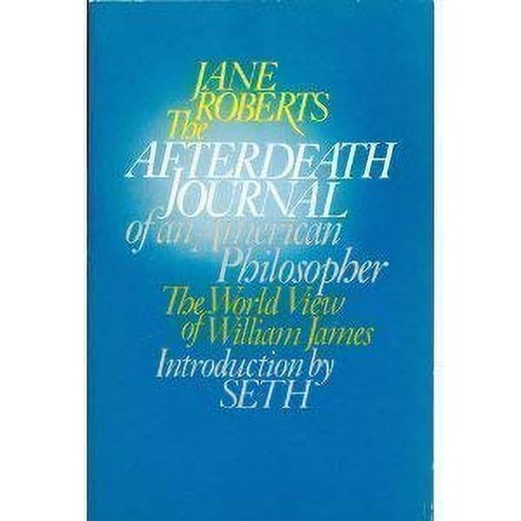 Pre-Owned The Afterdeath Journal of an American Philosopher (Paperback) 0130185647 9780130185648