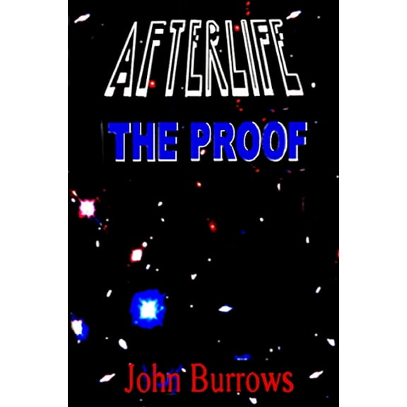 Afterlife - The Proof, (Paperback)