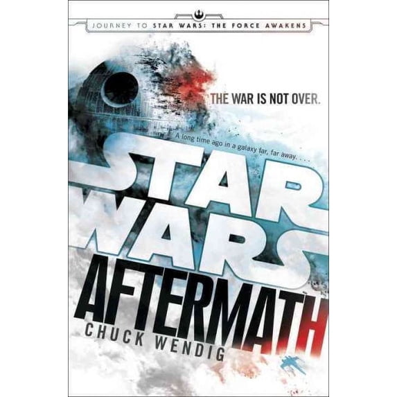 Aftermath: Star Wars: Journey to Star Wars: the Force Awakens