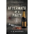 thumbnail image 1 of Aftermath: Aftermath of a Party : A gripping psychological thriller (Series #2) (Paperback), 1 of 1