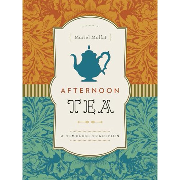 Pre-Owned Afternoon Tea: A Timeless Tradition (Hardcover) 177100052X 9781771000529
