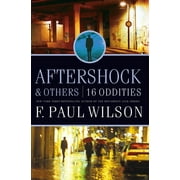 Aftershock & Others : 16 Oddities (Paperback)