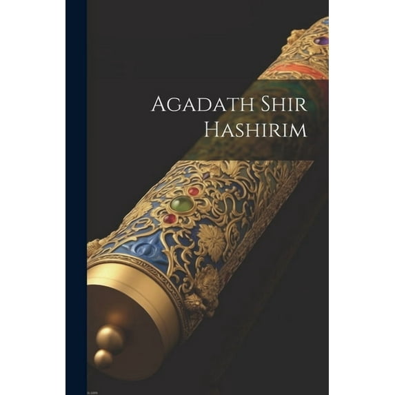 Agadath Shir Hashirim (Paperback)