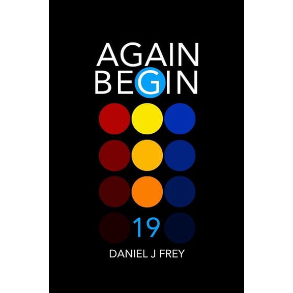 Again Begin Again Begin 19: Home, Book 19, (Paperback)