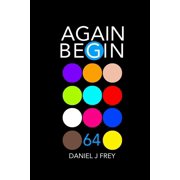 Again Begin Again Begin 64 To Do Series #64 Paperback