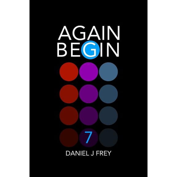 Again Begin Again Begin 7: Missing, Book 7, (Paperback)