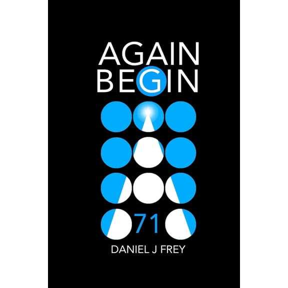 Again Begin: Again Begin 71 : Trek (Series #71) (Paperback)