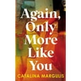 thumbnail image 1 of Again, Only More Like You, (Paperback), 1 of 1