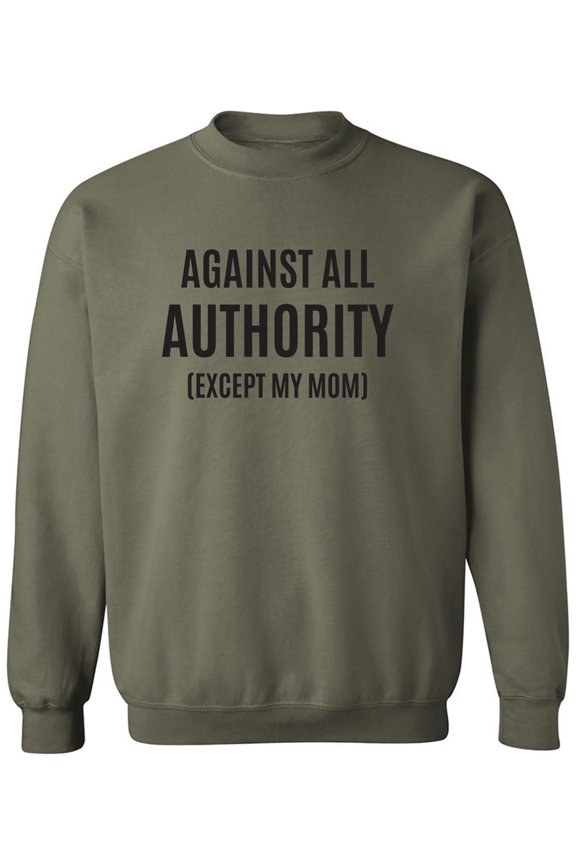 Against All Authority Crewneck Sweatshirt