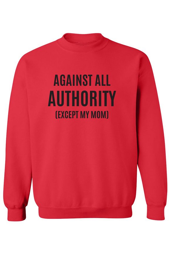 Against All Authority Crewneck Sweatshirt