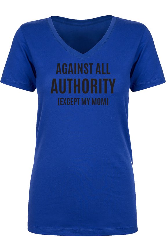 Against All Authority Womens V-Neck T-Shirt