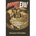 thumbnail image 1 of Against All Evil : Old-Time Radio-Style Serial Adventures (Paperback), 1 of 1