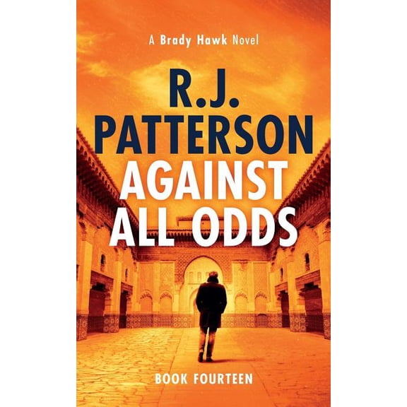 Brady Hawk Novel: Against All Odds (Paperback)