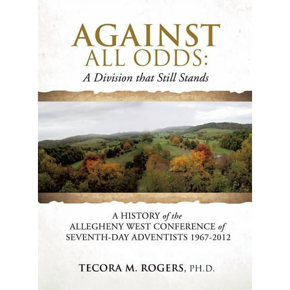 Against All Odds: A Division That Still Stands, (Hardcover)