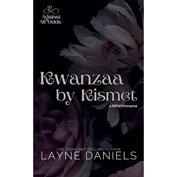 Against All Odds Kwanzaa by Kismet, Book 3, (Paperback)