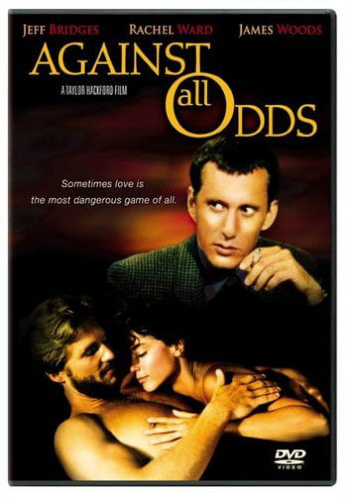 Against All Odds ~ Jeff Bridges & Rachel Ward