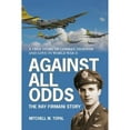 thumbnail image 1 of Pre-Owned Against All Odds: The Ray Firmani Story (Paperback) 1945604077 9781945604072, 1 of 1