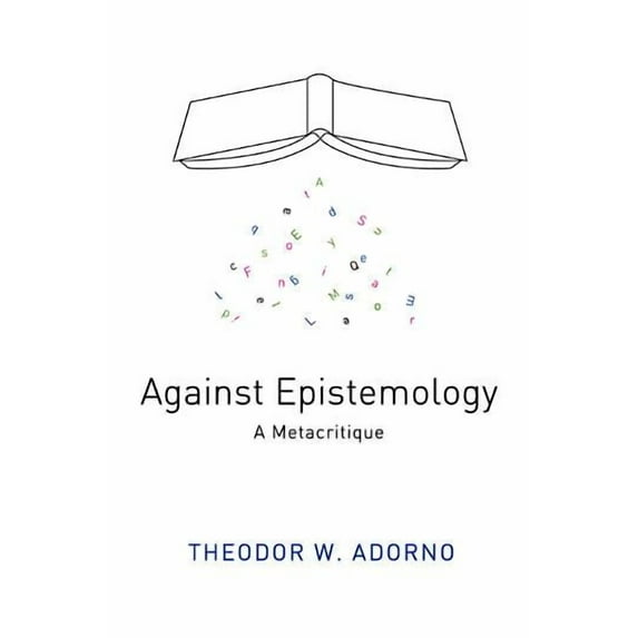 Against Epistemology: A Metacritique (Paperback)