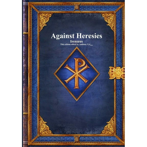 Against Heresies (Paperback)