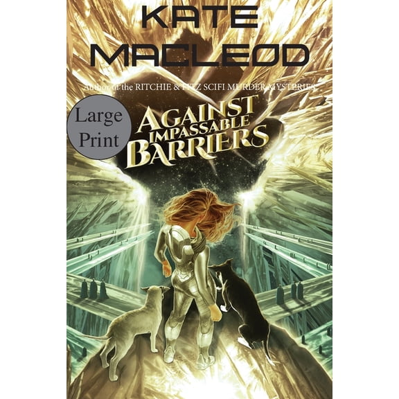 Against Impassable Barriers, (Paperback)