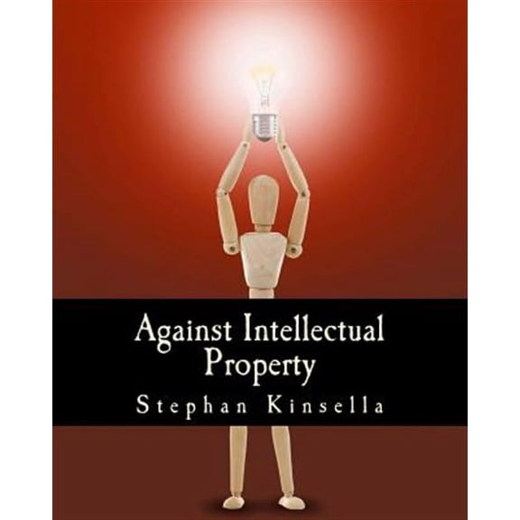 Against Intellectual Property