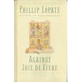 thumbnail image 1 of Pre-Owned Against Joie De Vivre (Hardcover) 0671676792 9780671676797, 1 of 1