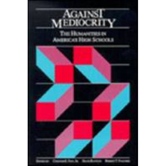 Pre-Owned Against Mediocrity (Hardcover) 084190944X 9780841909441