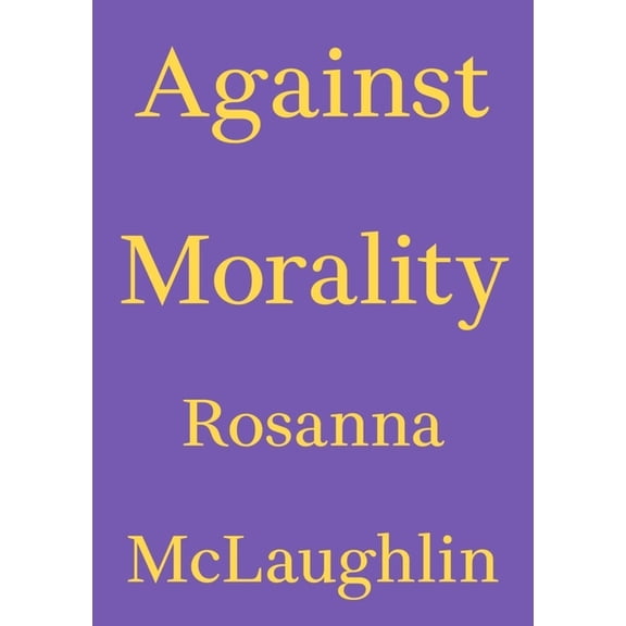 Against Morality, (Paperback)
