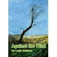 thumbnail image 1 of Against The Winds, (Paperback), 1 of 1