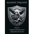thumbnail image 1 of Against Tyranny, (Paperback), 1 of 1
