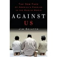 thumbnail image 1 of Pre-Owned Against Us: The New Face of America's Enemies in the Muslim World Hardcover, 1 of 1
