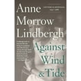 thumbnail image 1 of Against Wind and Tide: Letters and Journals, 1947-1986, (Paperback), 1 of 1