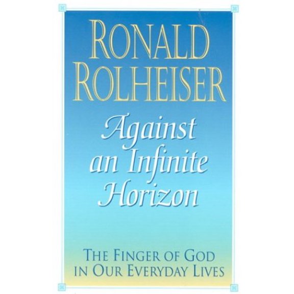 Pre-Owned Against An Infinite Horizon (Paperback) 0824515862 9780824515867