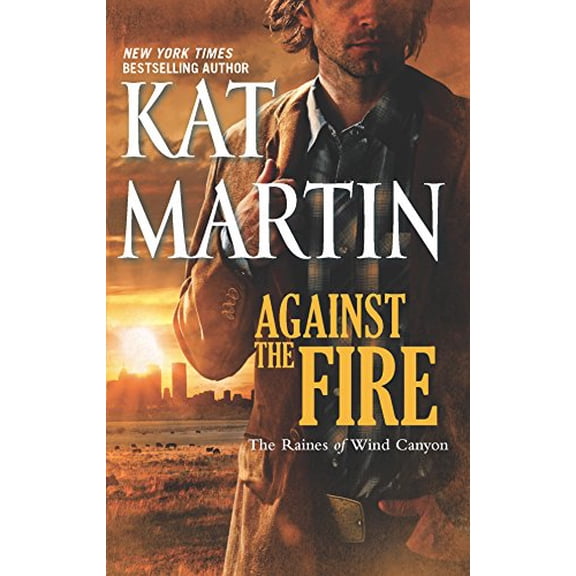 Pre-Owned Against the Fire (Mass Market Paperback) 0778329305 9780778329305
