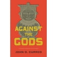 thumbnail image 1 of Against the Gods: The Polemical Theology of the Old Testament (Paperback), 1 of 1