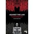 thumbnail image 1 of Pre-Owned Against the Law: Why Justice Requires Fewer Laws and a Smaller State Paperback, 1 of 1
