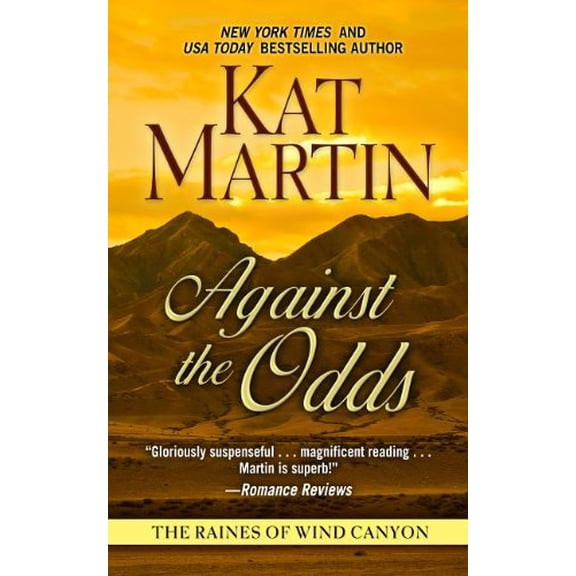Pre-Owned Against The Odds (The Raines of Wind Canyon, 7) (Hardcover) 1410455904 9781410455901