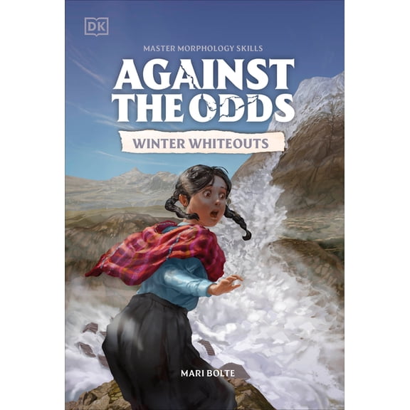 Against the Odds Against the Odds Winter Whiteouts, (Hardcover)