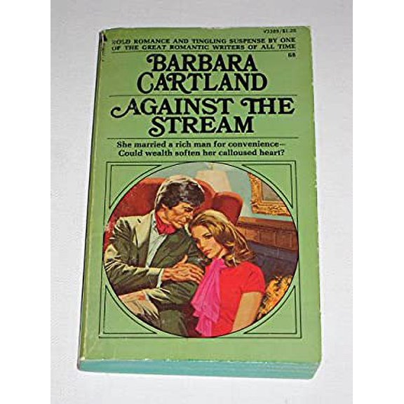 Pre-Owned Against the Stream (Pyramid Books Barbara Cartland #68) 9780515033892