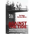 thumbnail image 1 of Pre-Owned Against the Tide: Rickover's Leadership Principles and the Rise of the Nuclear Navy (Hardcover) 1612517978 9781612517971, 1 of 1