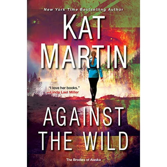 Pre-Owned Against the Wild (Mass Market Paperback) 1420149954 9781420149951