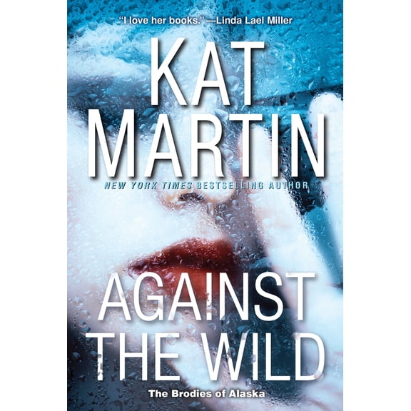 Pre-Owned Against the Wild (Mass Market Paperback) 1420149954 9781420149951