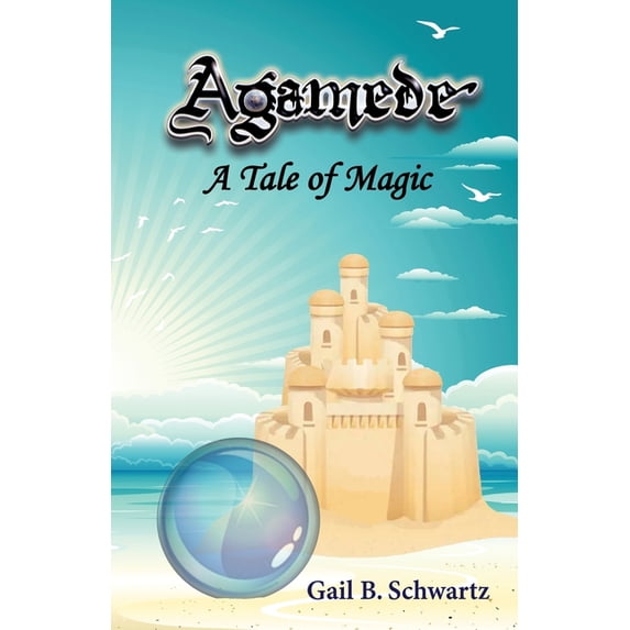 Agamede: A Tale of Magic, (Paperback)