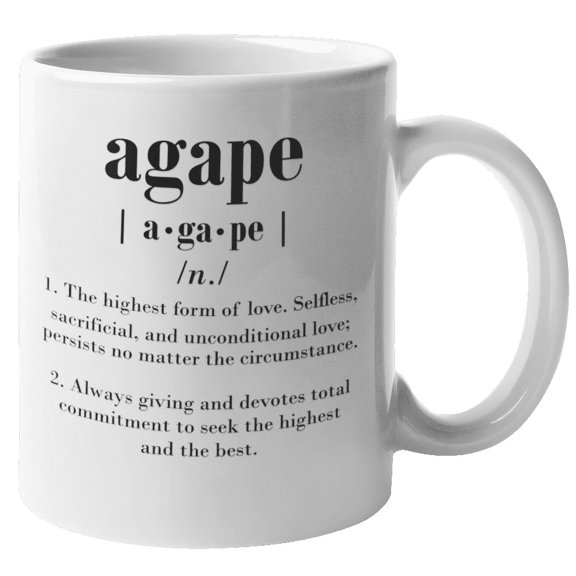 Agape Unconditional Love Definition Coffee & Tea Mug for Men & Women (11oz)