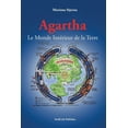 thumbnail image 1 of Agartha: Le Monde Intérieur de la Terre (Paperback), 1 of 1