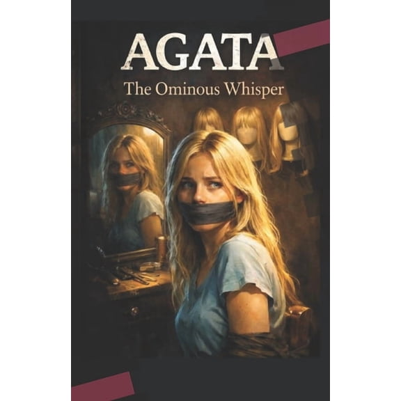 Agata: Ominous Whisper, (Paperback)